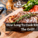 How Long To Cook Ribeyes On The Grill?